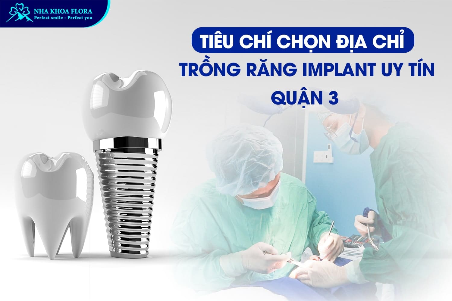 Địa Chỉ Trồng Răng Implant Uy Tín Quận 3 - ảnh 1 Địa Chỉ Trồng Răng Implant Uy Tín Quận 3 - ảnh 1
