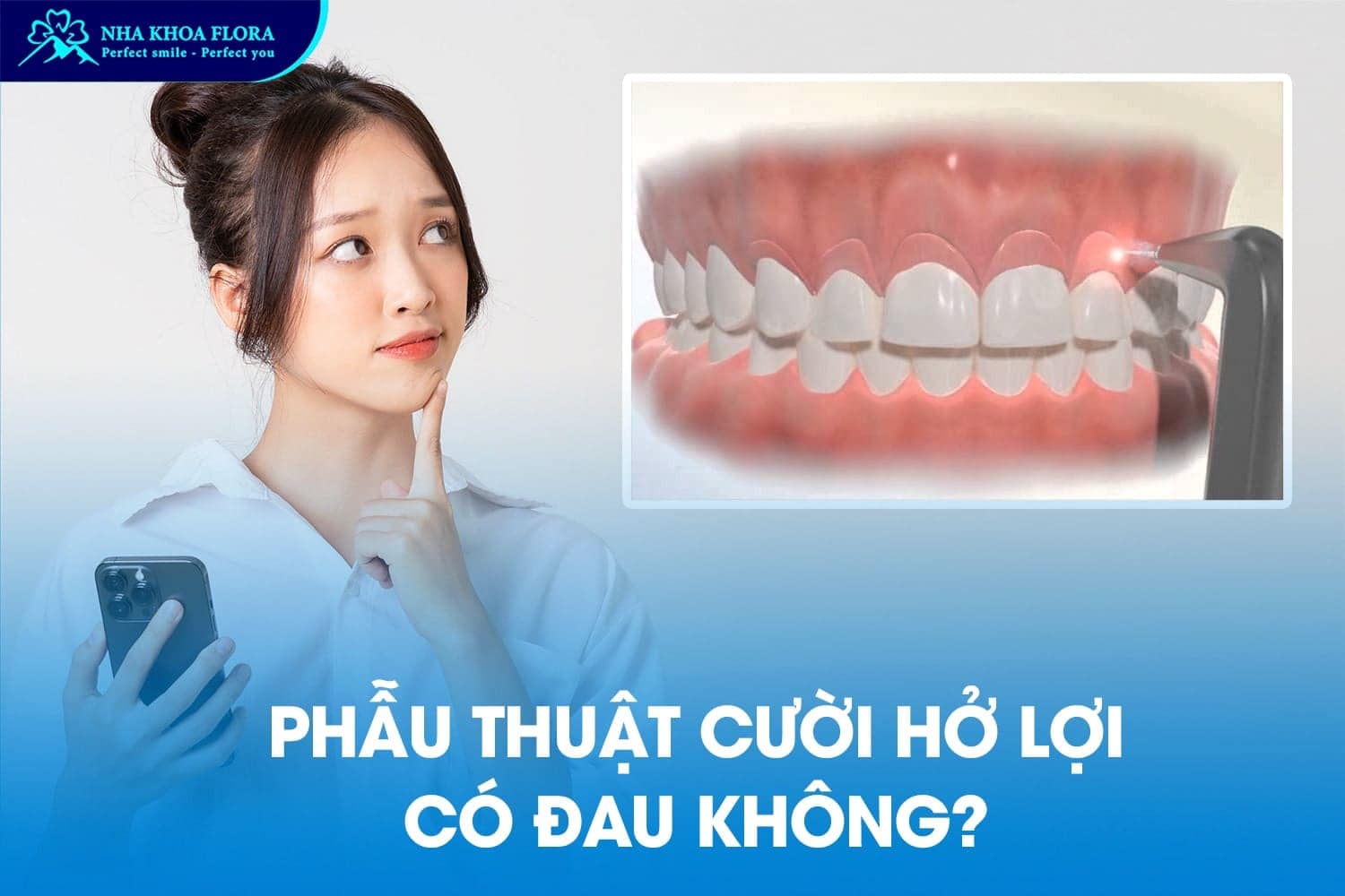 Phẫu Thuật Cười Hở Lợi Có Đau Không? Giá Bao Nhiêu? - ảnh 3 Phẫu Thuật Cười Hở Lợi Có Đau Không? Giá Bao Nhiêu? - ảnh 3