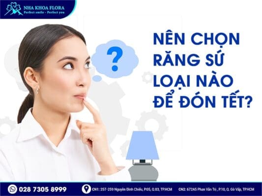 lưu ý làm răng sứ đón Tết - ảnh 3 lưu ý làm răng sứ đón Tết - ảnh 3