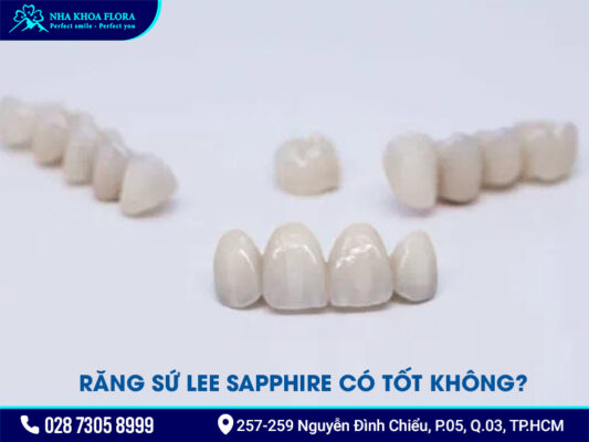 Răng sứ lee sapphire giá bao nhiêu? - ảnh 2 Răng sứ lee sapphire giá bao nhiêu? - ảnh 2